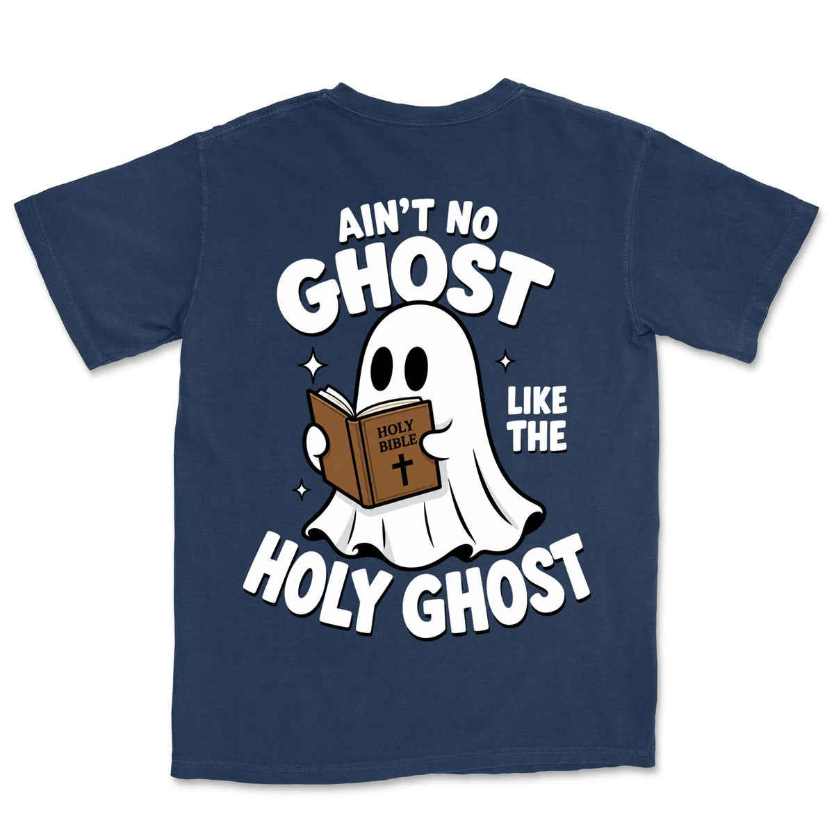 Ain't No Ghost Like The Holy Ghost | Navy back