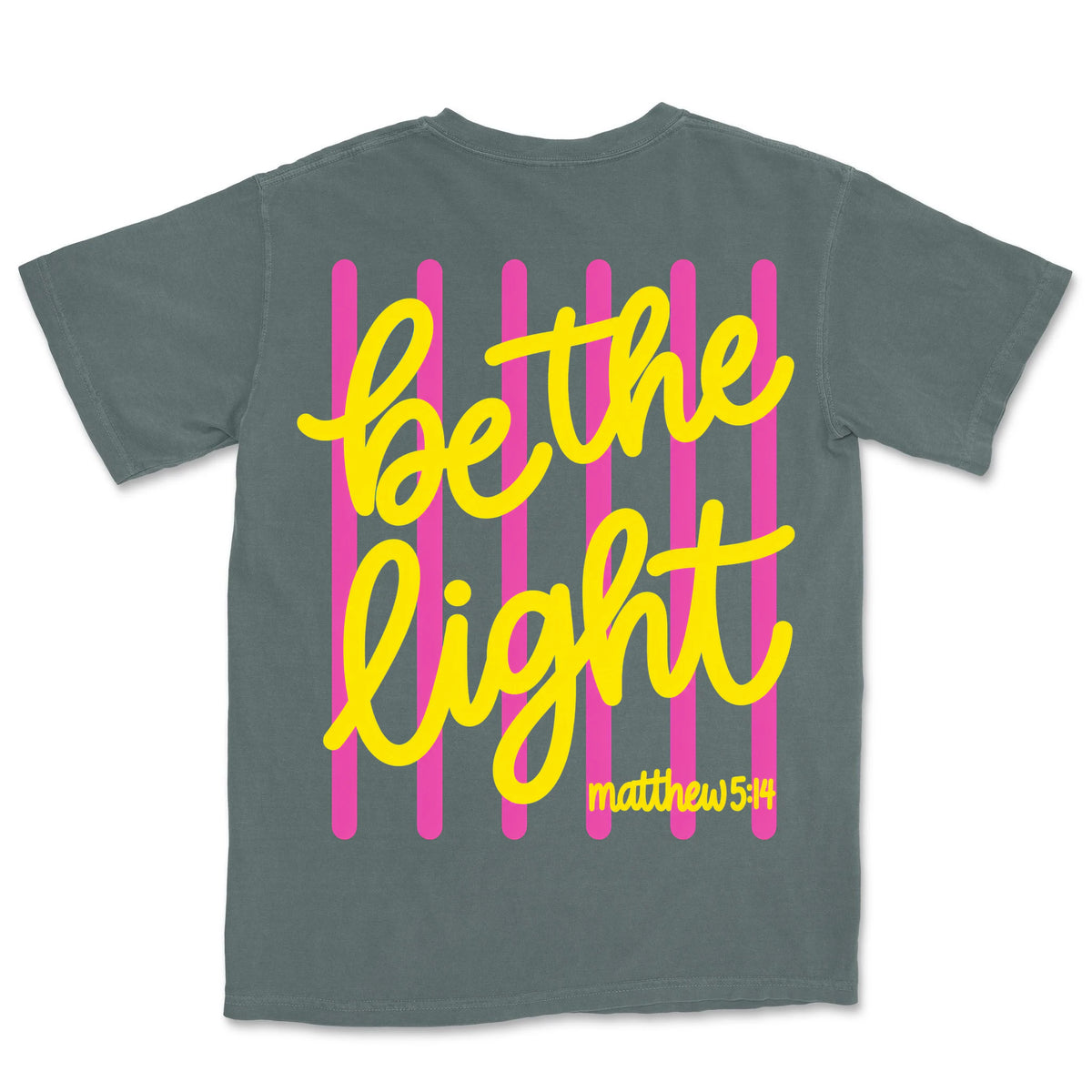 Be The Light Neon | Blue Spruce back