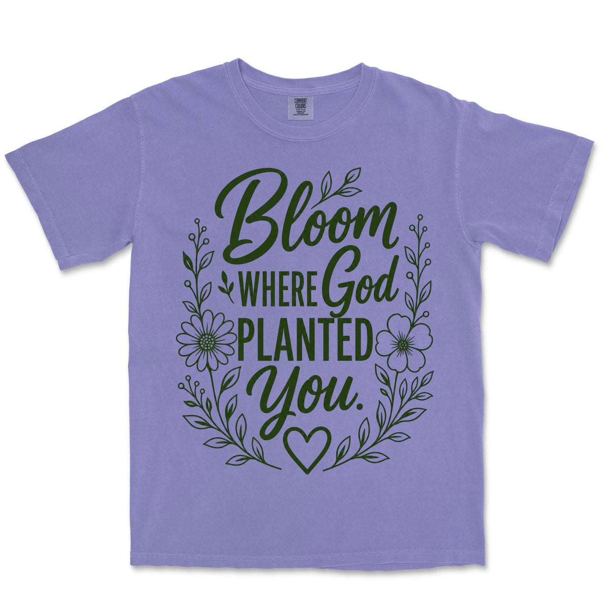 Bloom Where God Planted You | Violet front