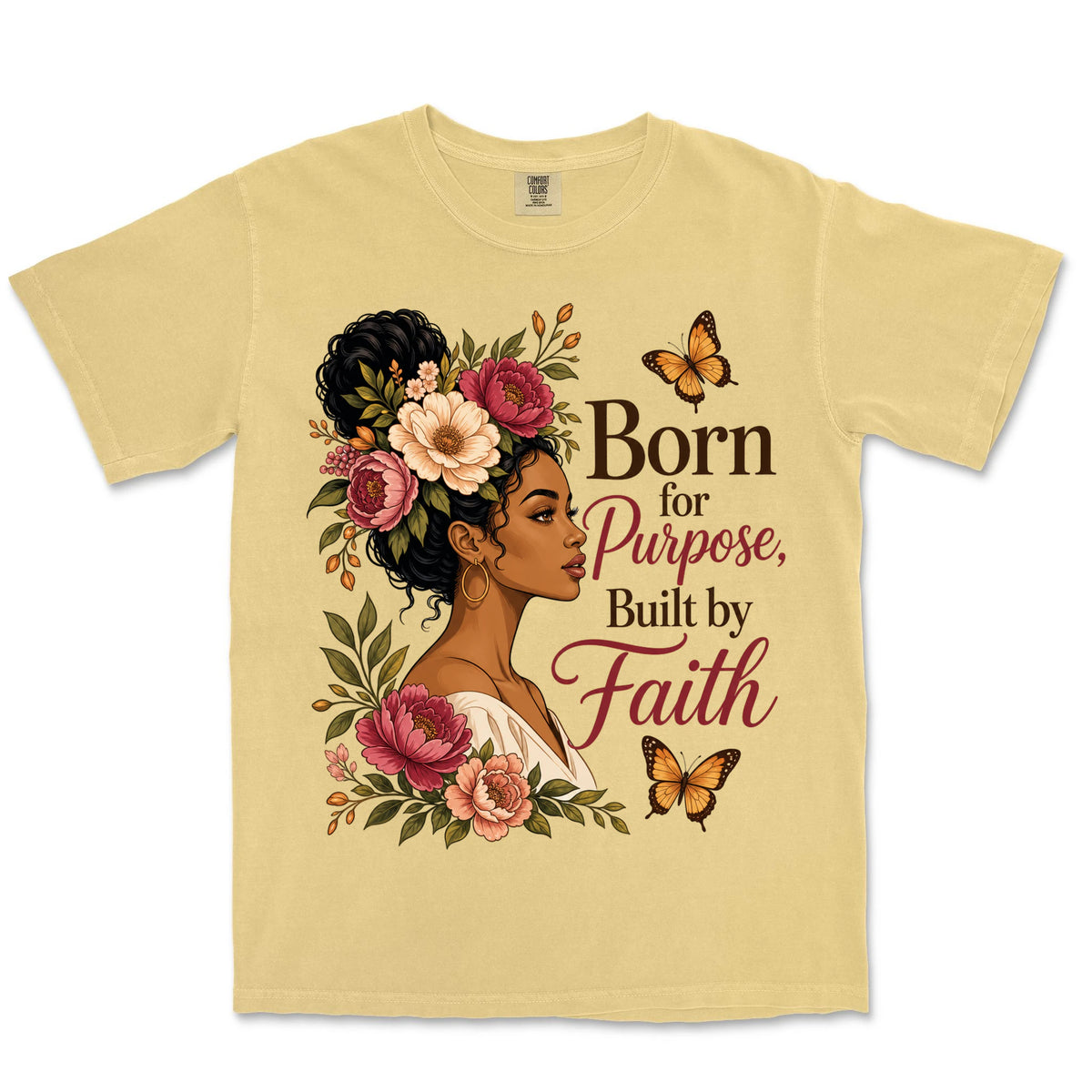 Born For Purpose Built By Faith | Butter front