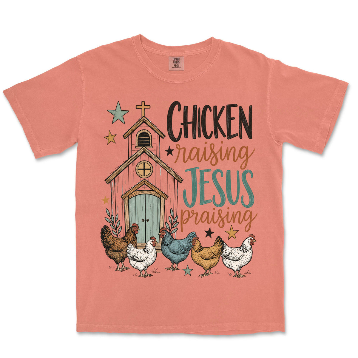 Chicken Raising Jesus Praising | Terracotta front