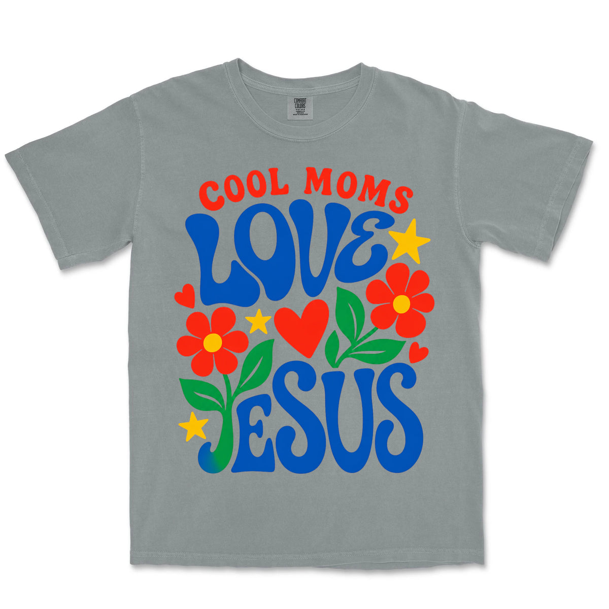 Cool Moms Love Jesus | Granite front