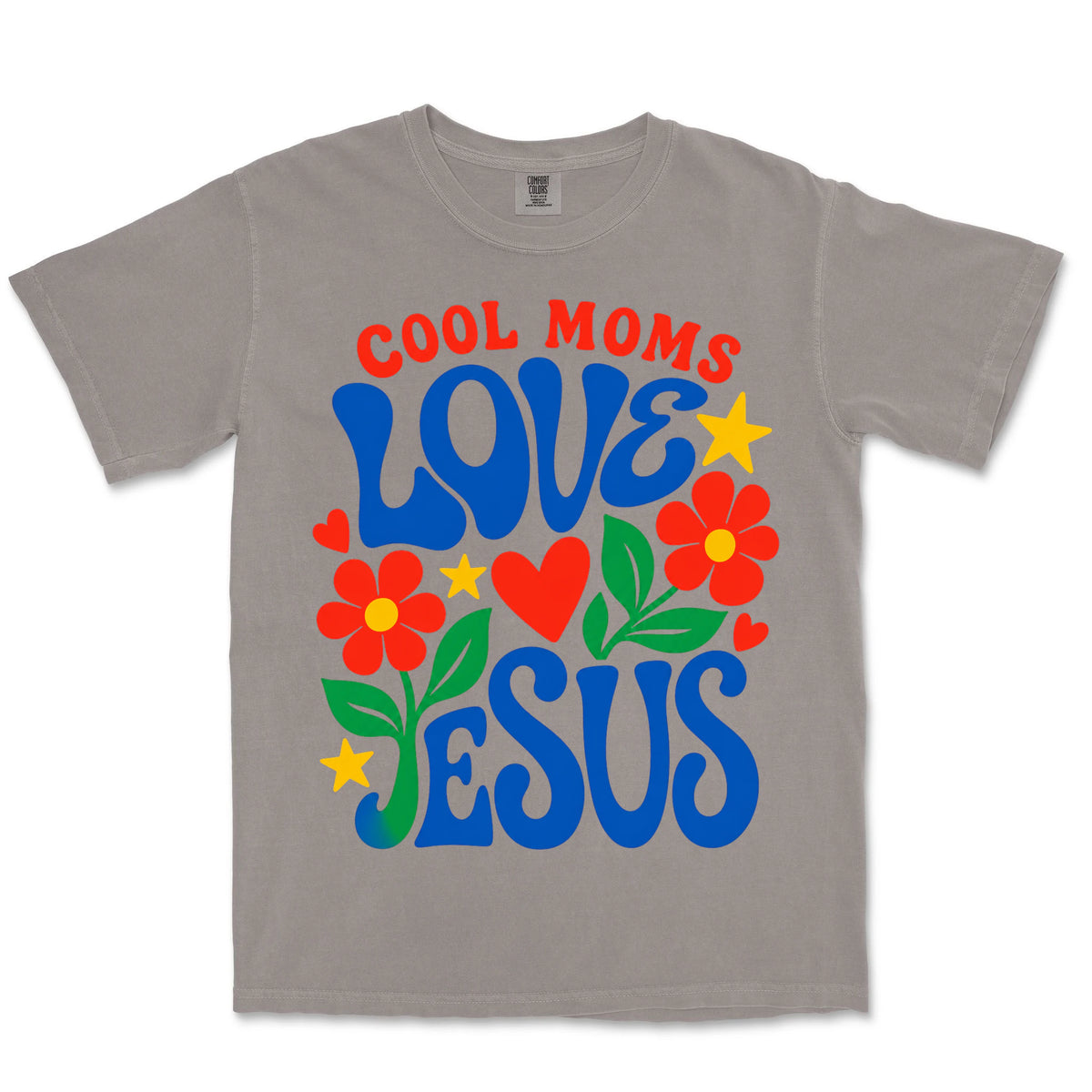 Cool Moms Love Jesus | Grey front