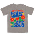 Cool Moms Love Jesus | Grey front