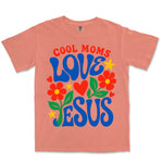 Cool Moms Love Jesus | Terracotta front