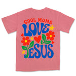 Cool Moms Love Jesus | Watermelon back
