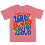 Cool Moms Love Jesus | Watermelon front