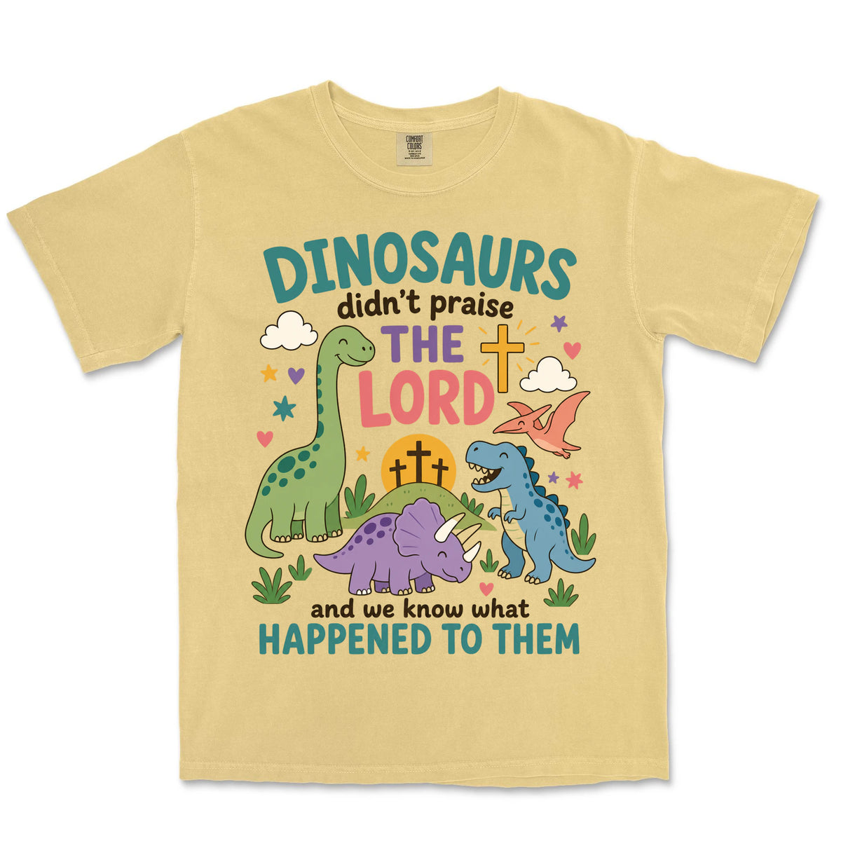 Dinosaurs Didn't Praise | Butter front