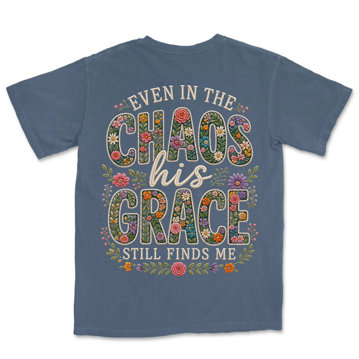 His Grace Still Finds Me | Denim back