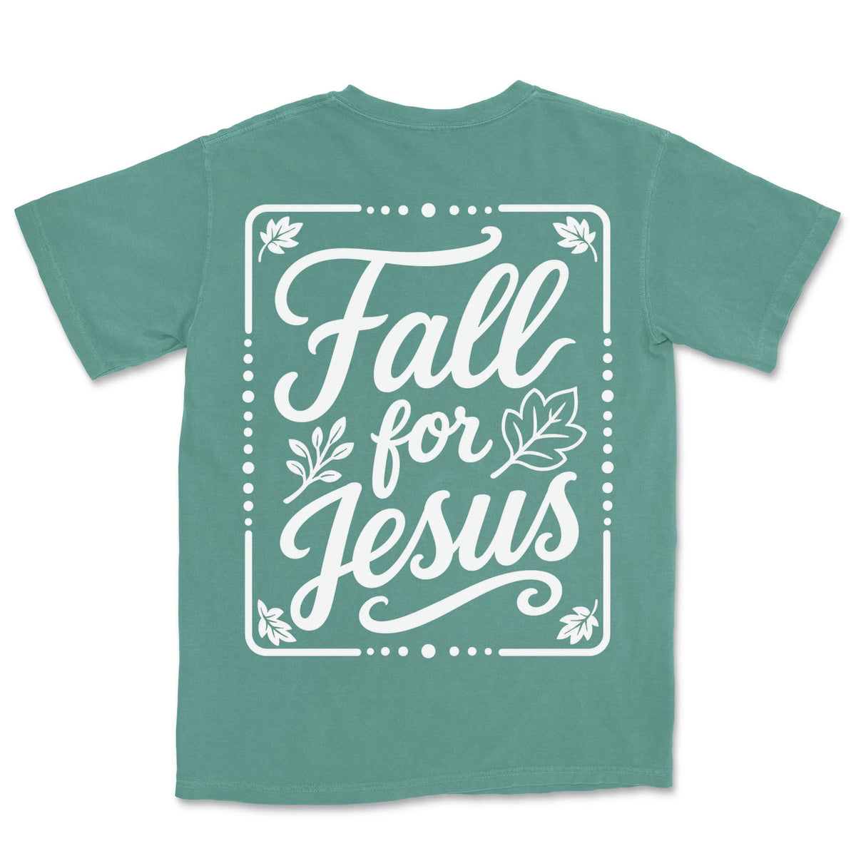 Fall For Jesus | Light Green back