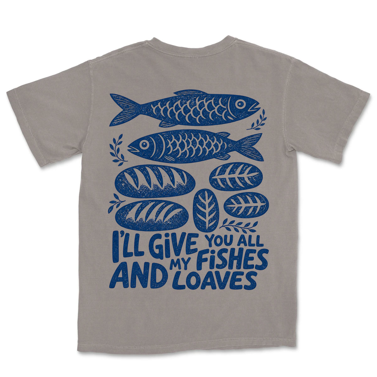 All My Fishes And Loaves | Grey back