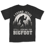 Found Jesus Looking For Bigfoot | Black back