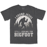 Found Jesus Looking For Bigfoot | Graphite front