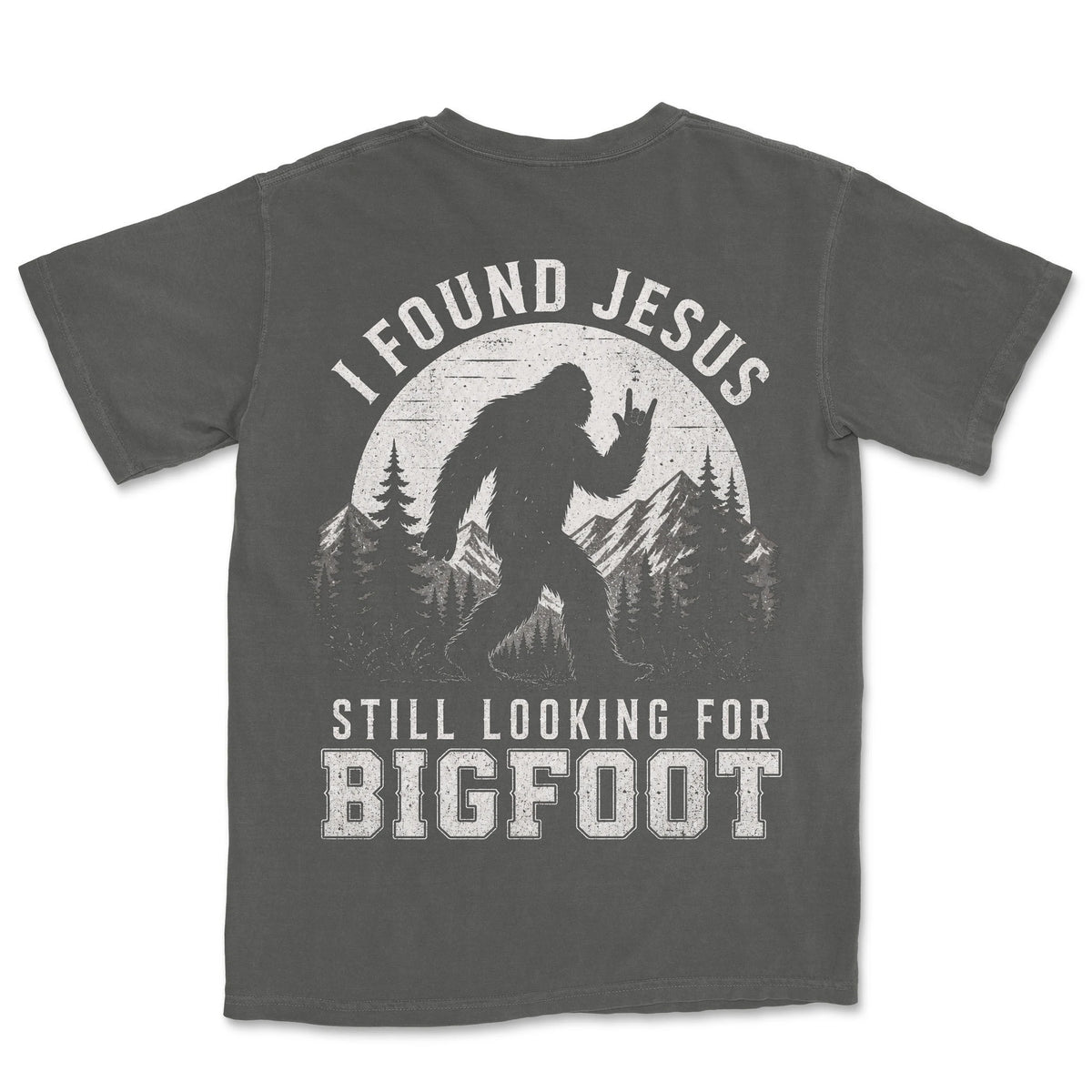 Found Jesus Looking For Bigfoot | Pepper back