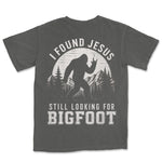 Found Jesus Looking For Bigfoot | Pepper back