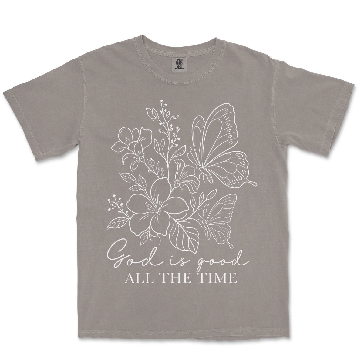 God Is Good All The Time | Grey front