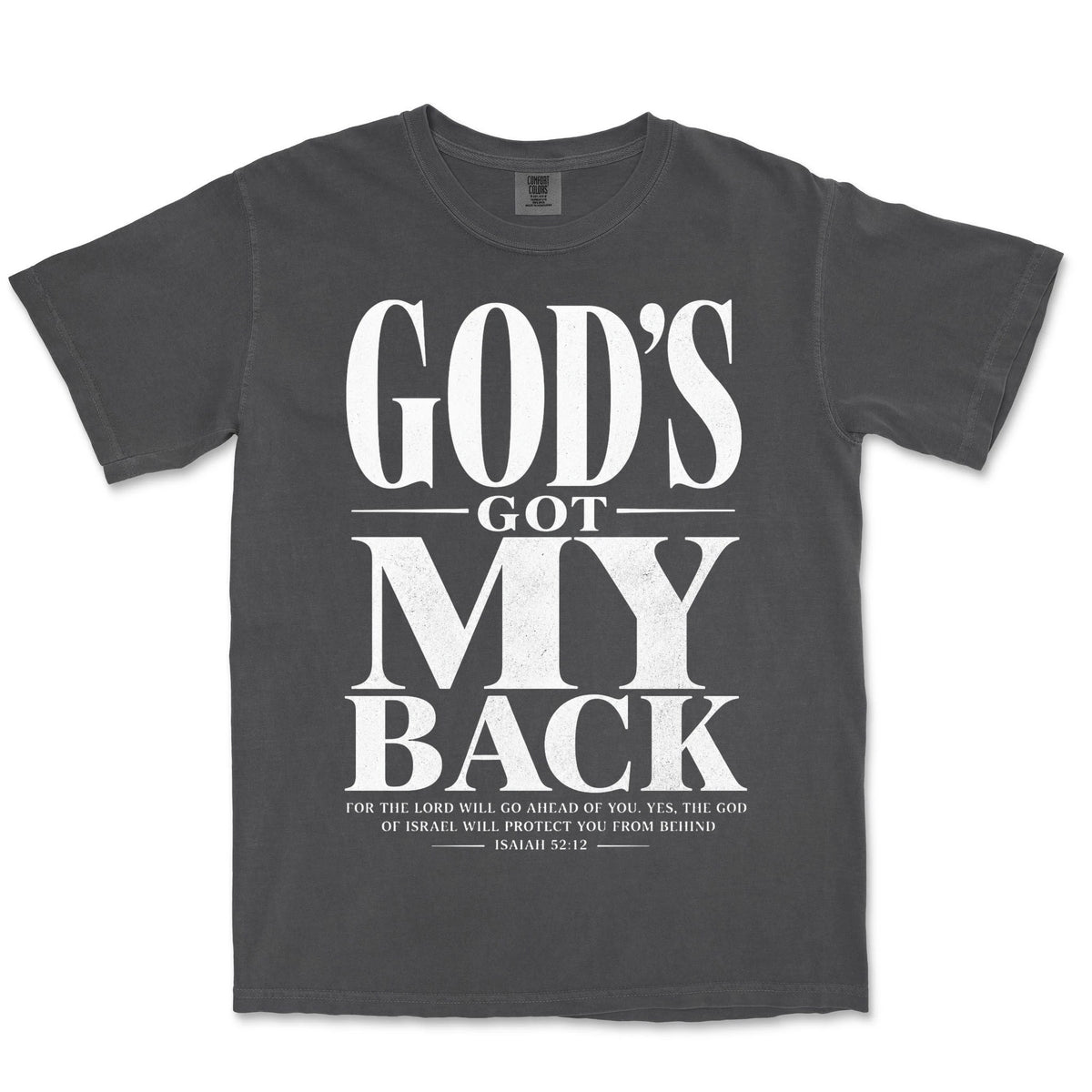 God's Got My Back | Graphite front