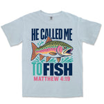 He Called Me To Fish | Chambray front