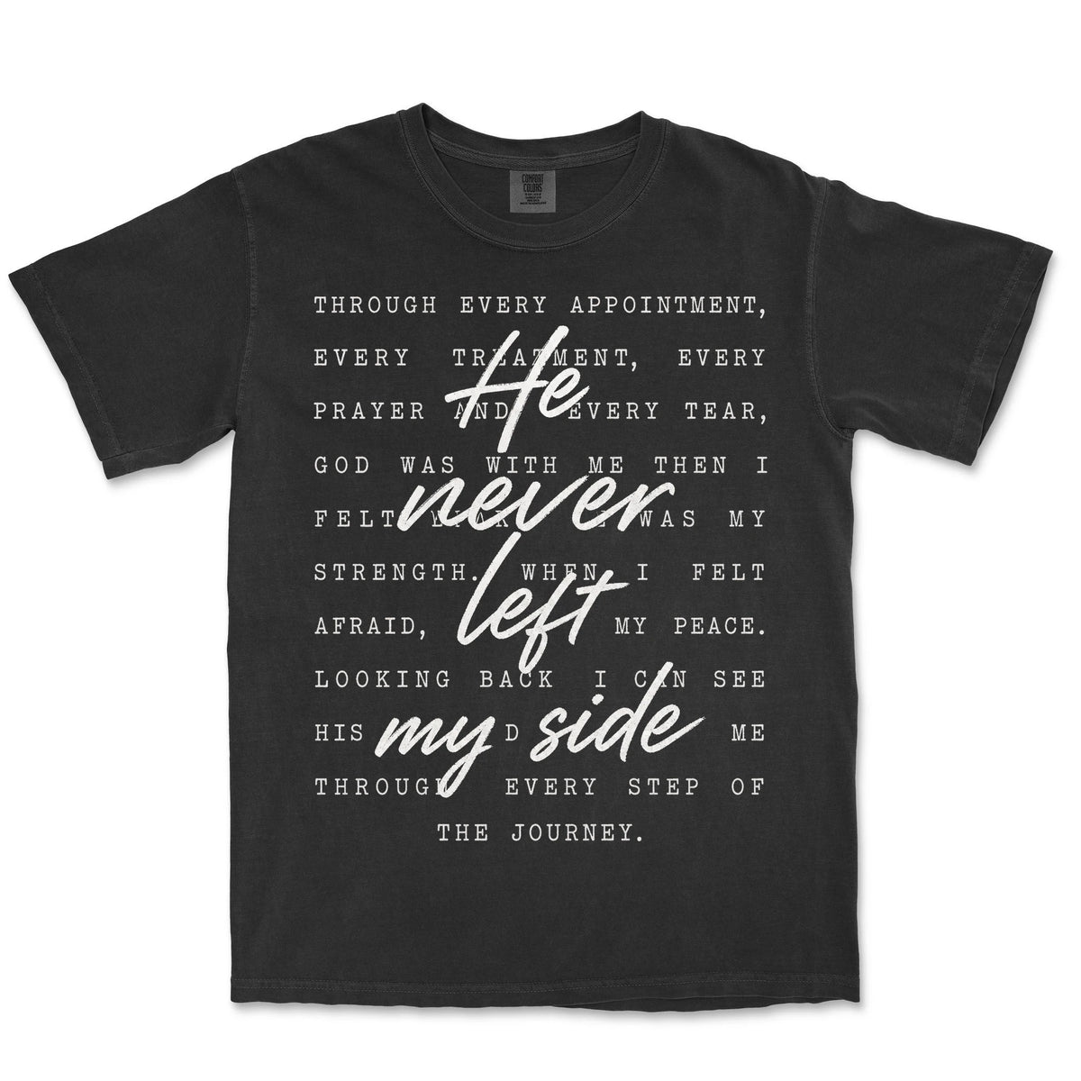 He Never Left My Side | Black front