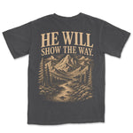 He Will Show The Way | Graphite back