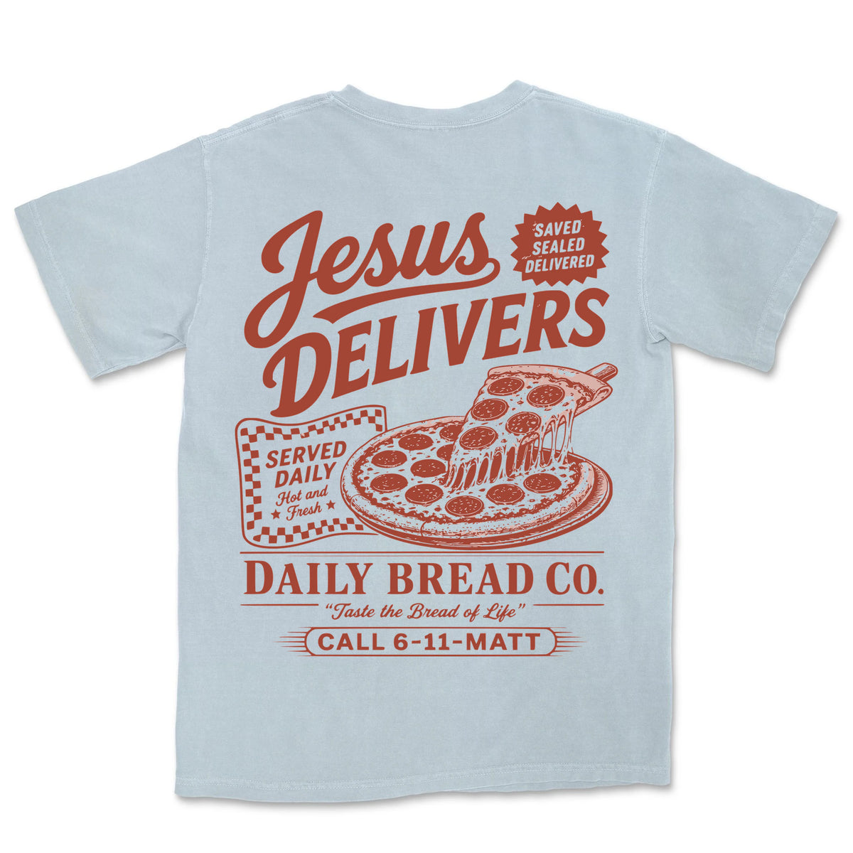Jesus Delivers Daily Bread | Chambray back