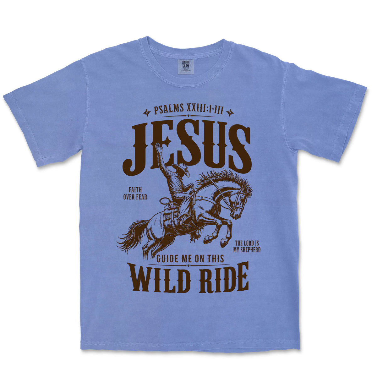 Jesus Guide Me Wild Ride | Flo Blue front