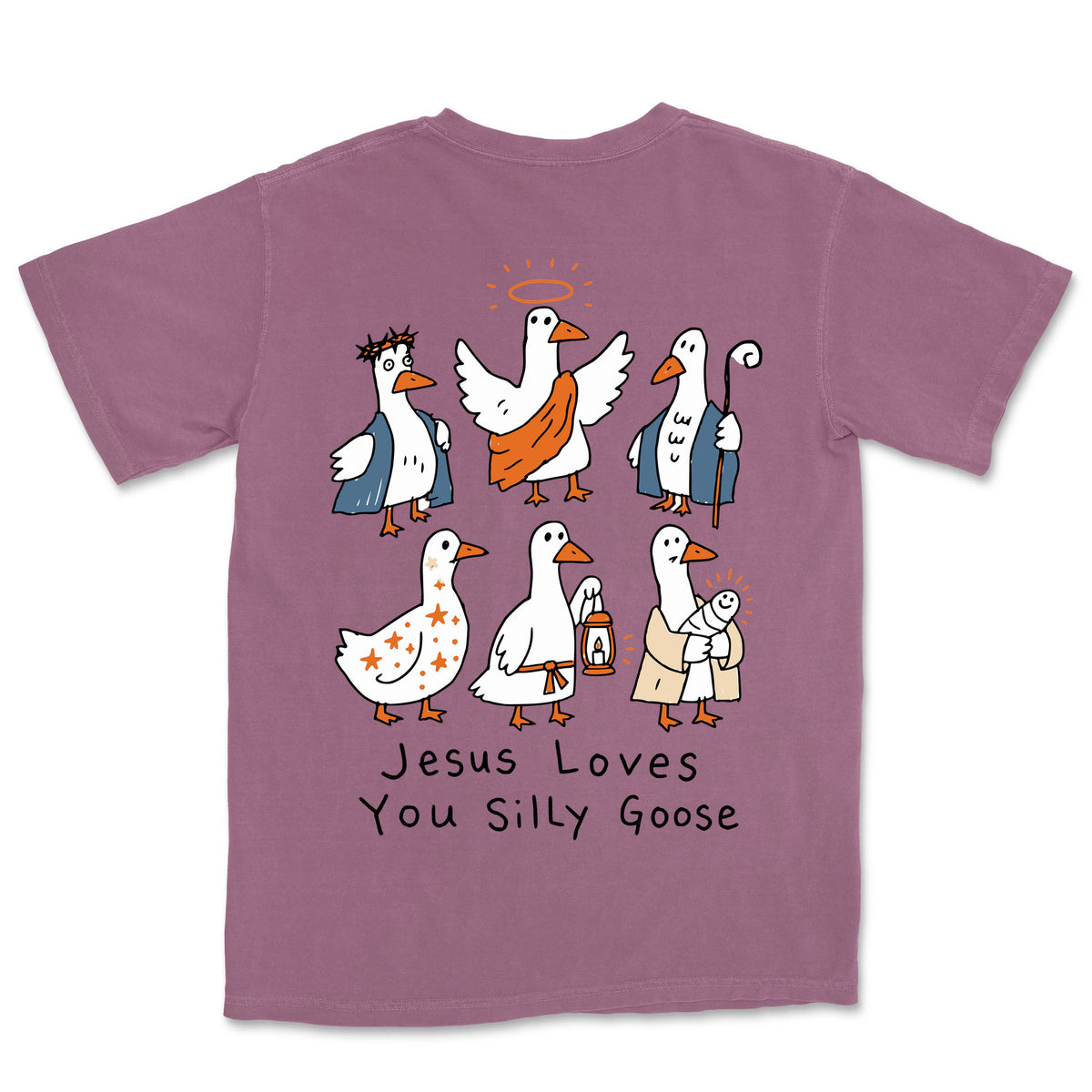 Jesus Loves You Silly Goose Ink Tee | Berry back