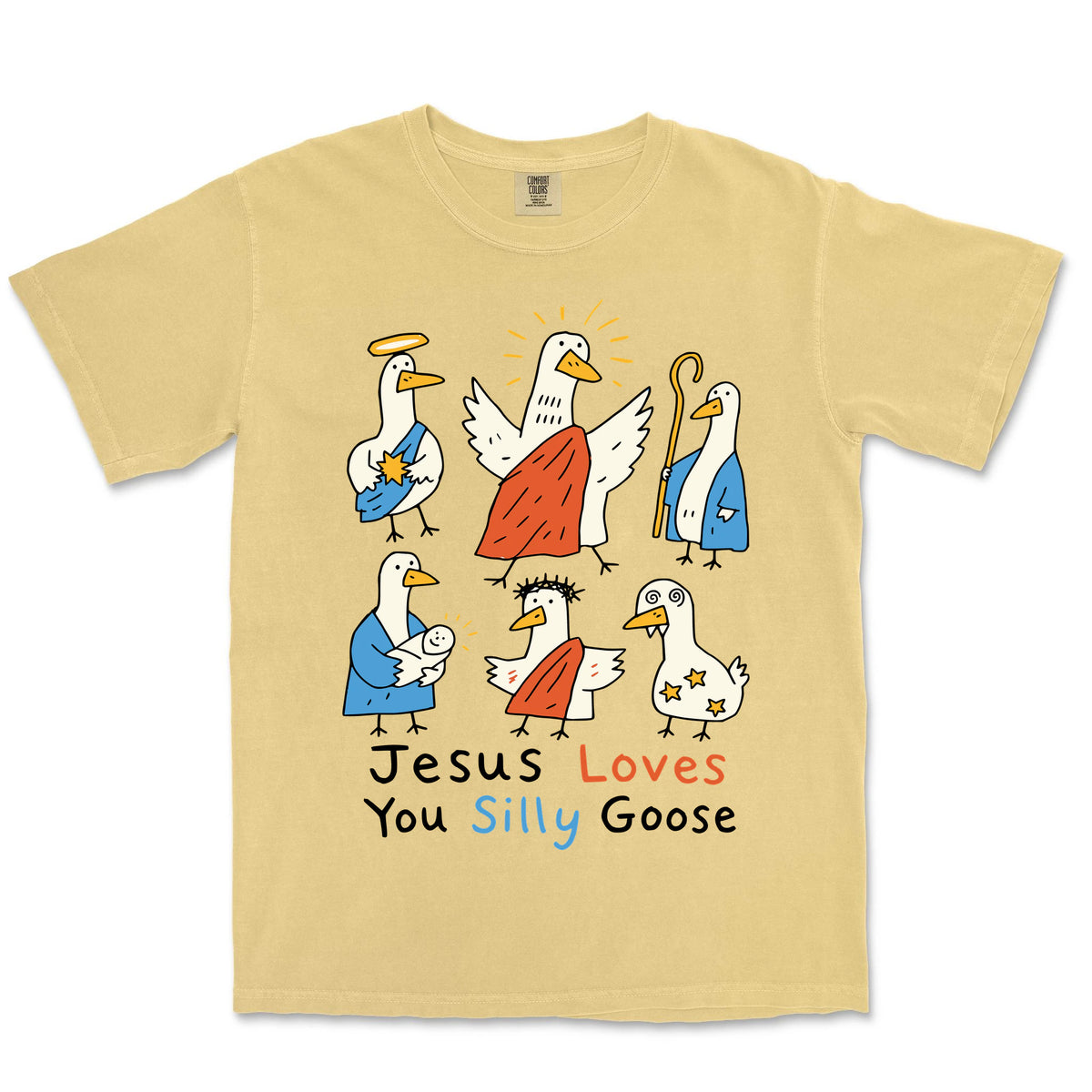 Jesus Loves You Silly Goose Nativity Tee | Butter front