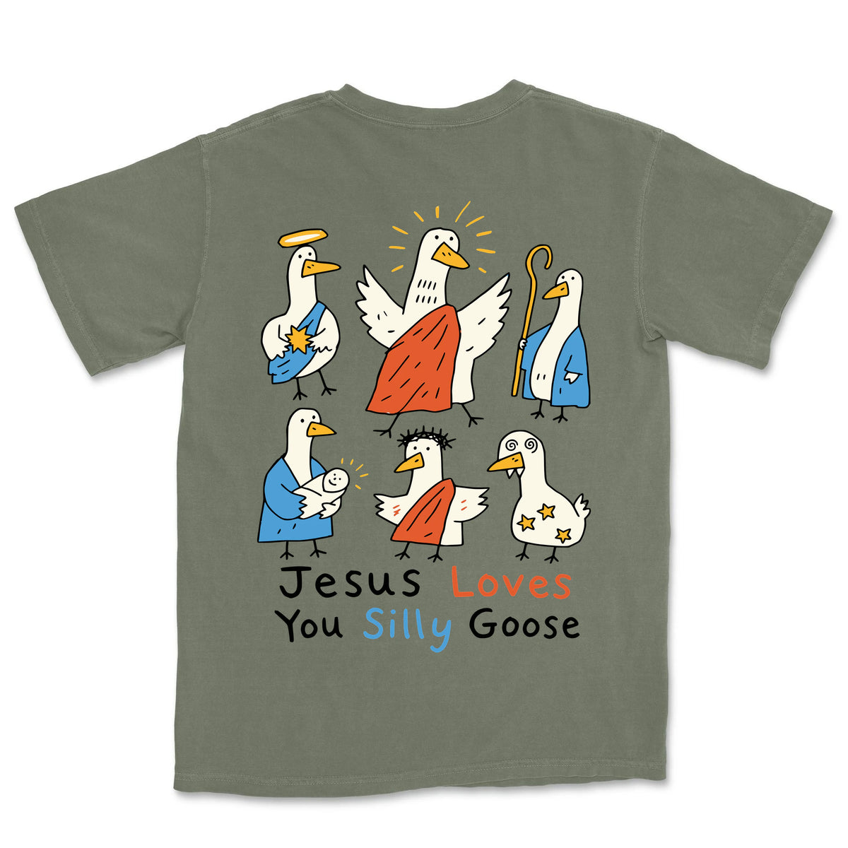 Jesus Loves You Silly Goose Nativity Tee | Moss back