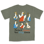 Jesus Loves You Silly Goose Nativity Tee | Moss back