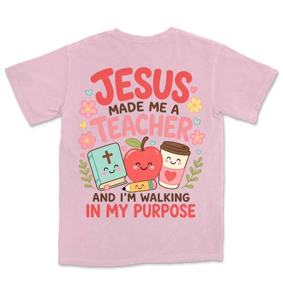 Jesus Made Me A Teacher | Blossom back