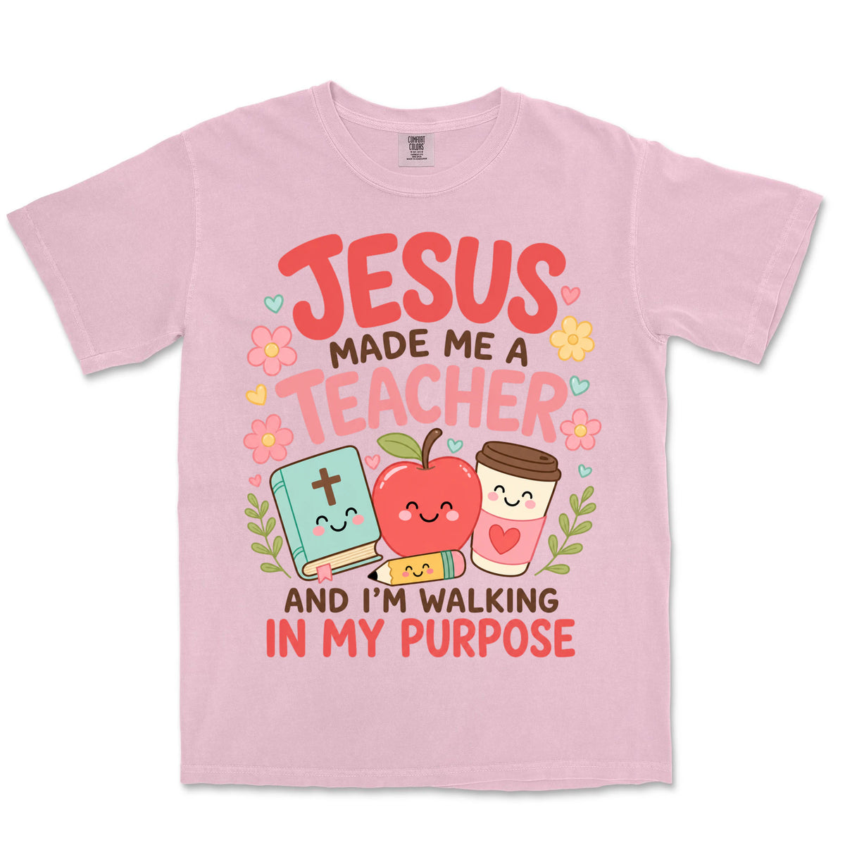 Jesus Made Me A Teacher | Blossom front
