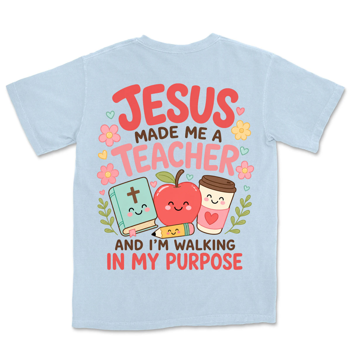 Jesus Made Me A Teacher | Hydrangea back