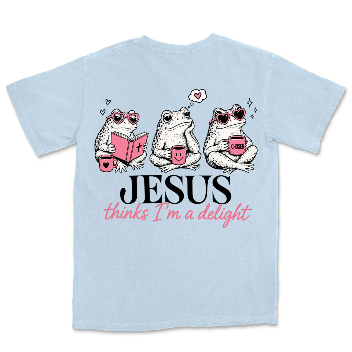Jesus Thinks I'm A Delight Frogs | Hydrangea back