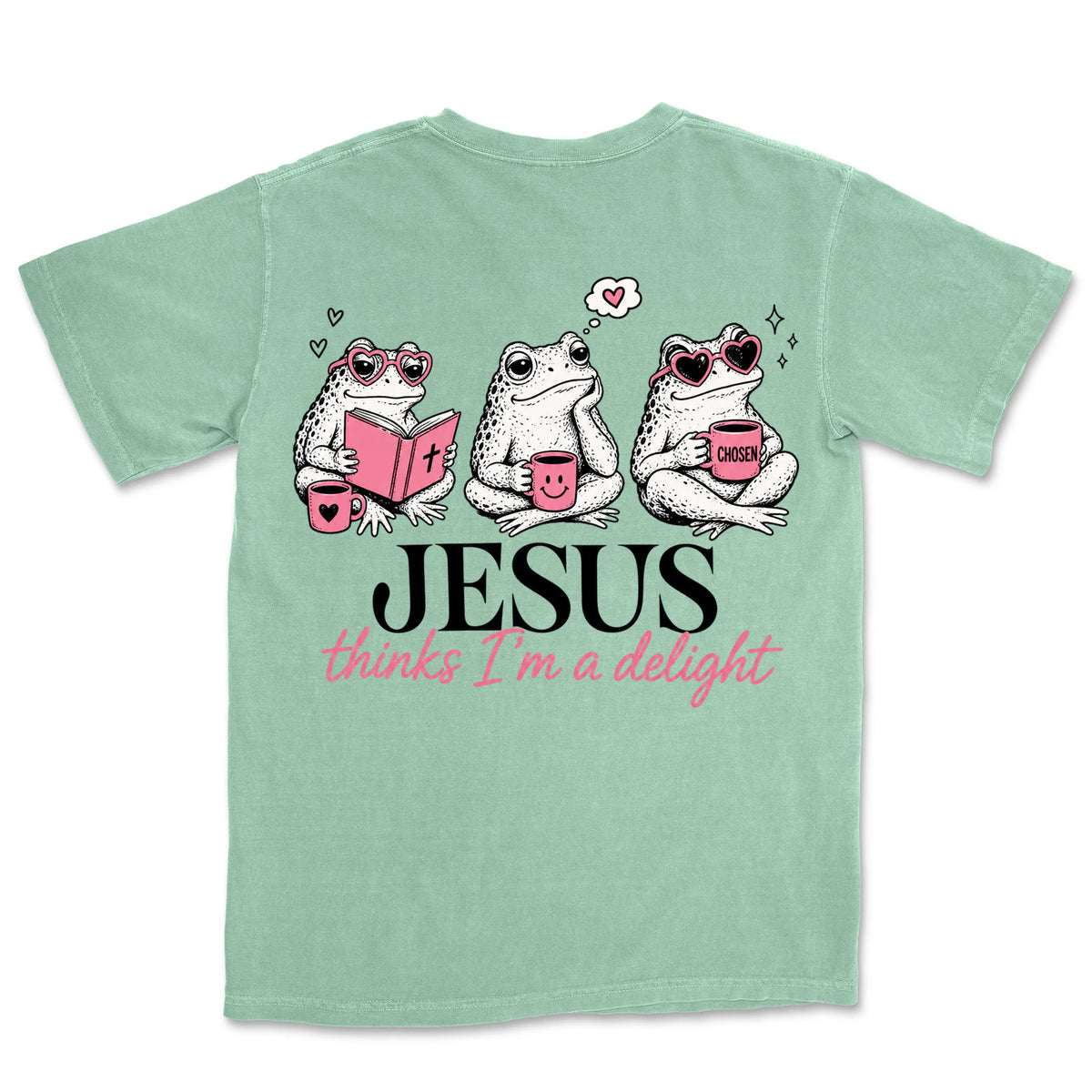 Jesus Thinks I'm A Delight Frogs | Island Reef back