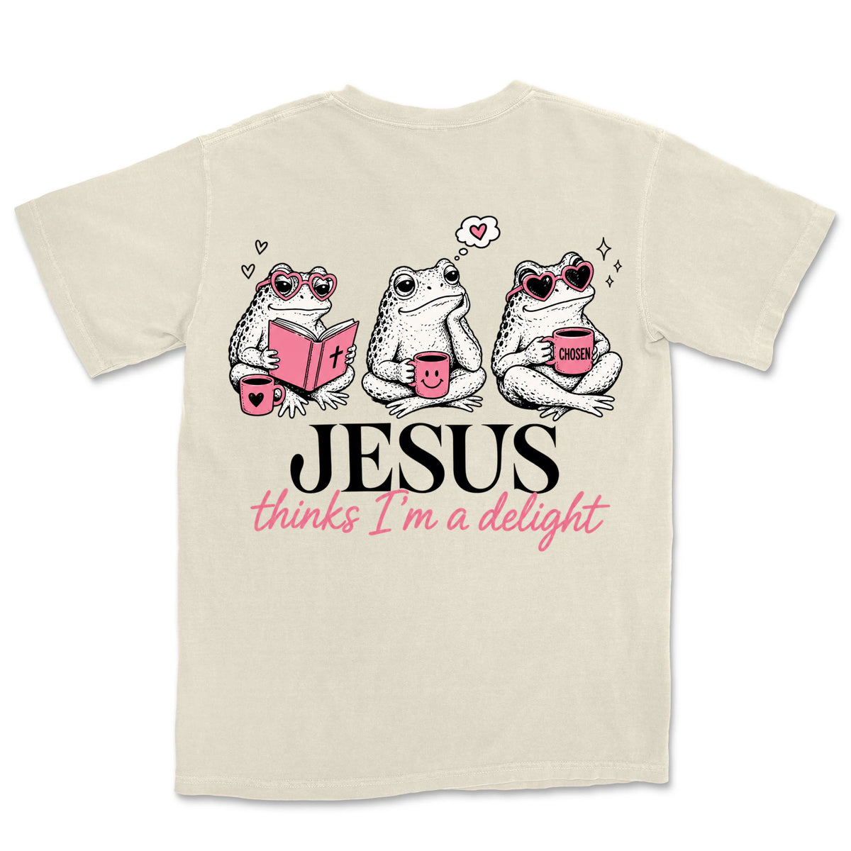 Jesus Thinks I'm A Delight Frogs | Ivory back
