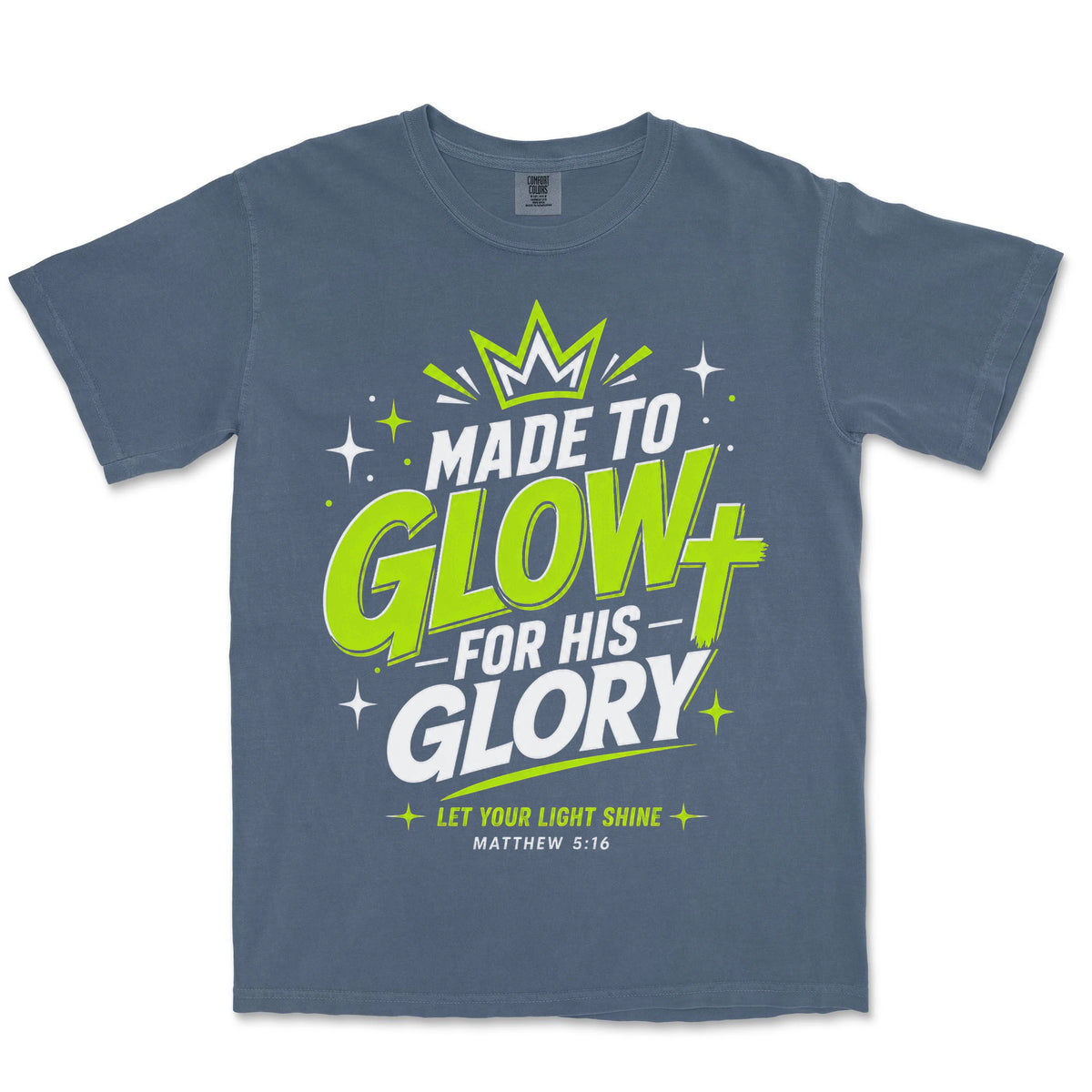 Made to Glow For His Glory | Denim front