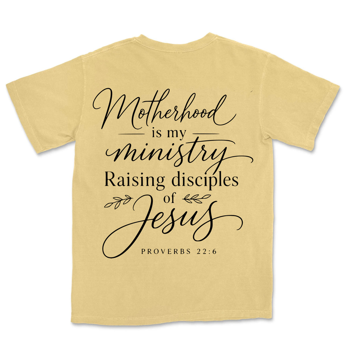 Motherhood Is My Ministry | Butter back