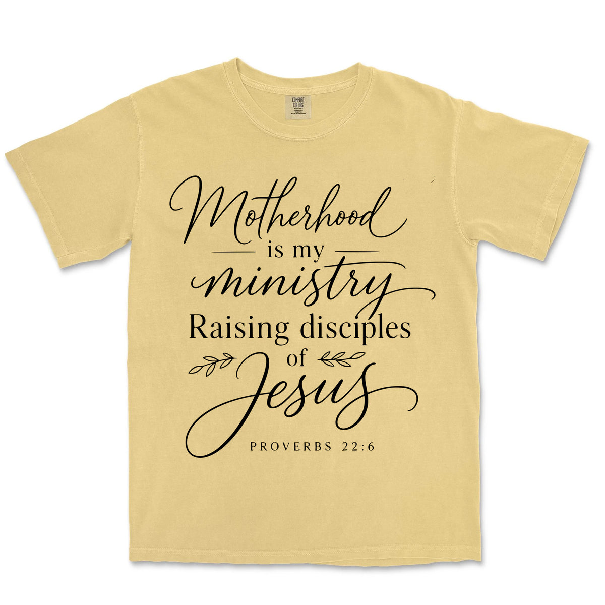 Motherhood Is My Ministry | Butter front