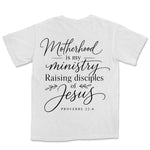 Motherhood Is My Ministry | White back
