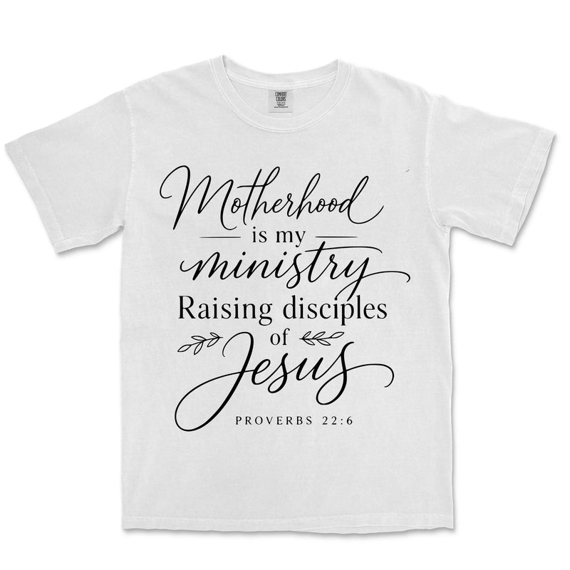 Motherhood Is My Ministry | White front