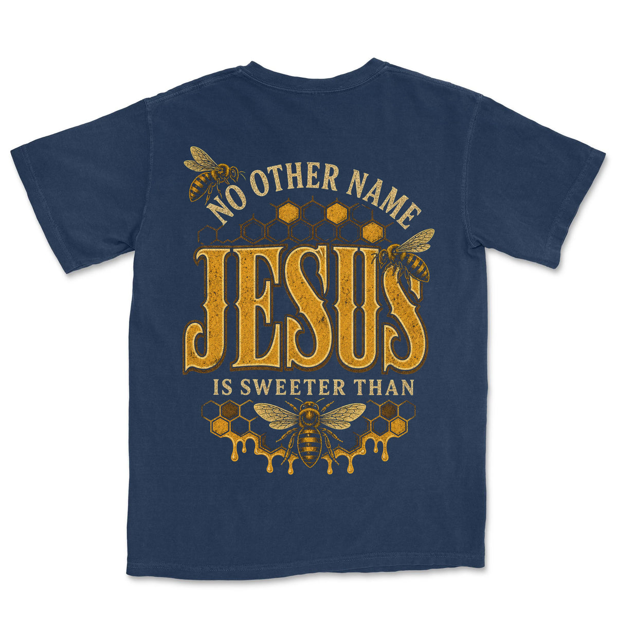 Sweeter Than Honey Jesus | Navy back
