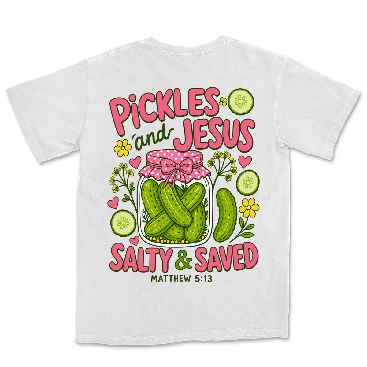 Pickles And Jesus | White back