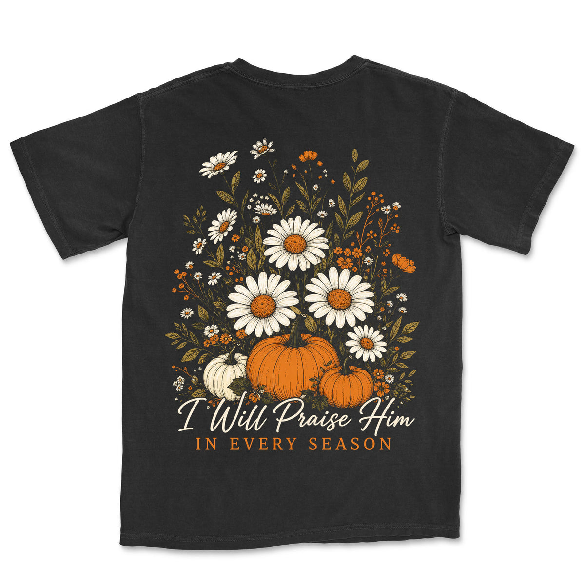 Praise Him In Every Season | Black back