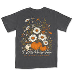 Praise Him In Every Season | Graphite back