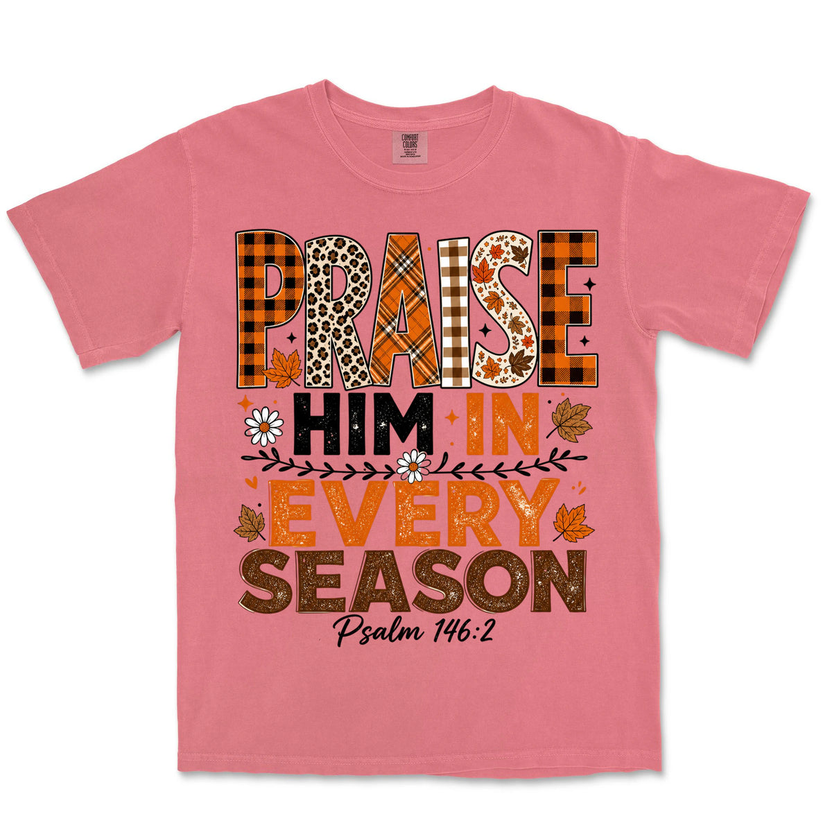 Praise Him Every Season | Watermelon front