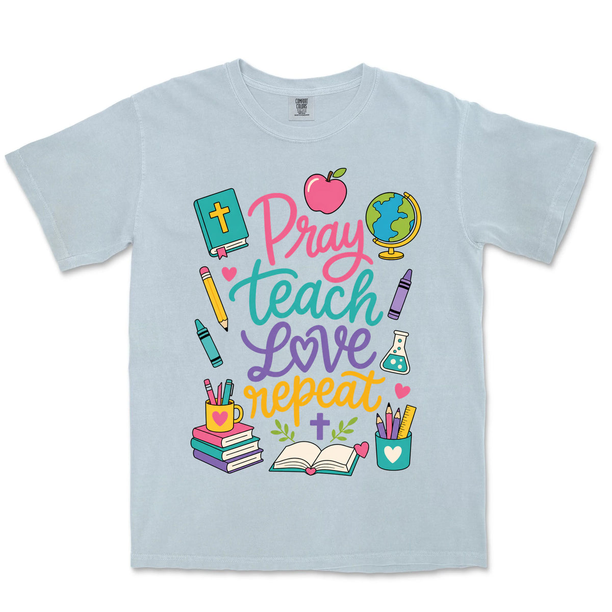 Pray Teach Love Repeat | Chambray front