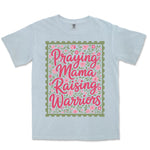 Praying Mama Raising Warriors | Chambray front