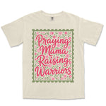 Praying Mama Raising Warriors | Ivory front
