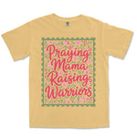 Praying Mama Raising Warriors | Mustard front